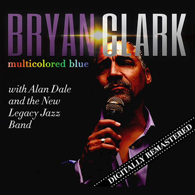 Bryan Clark Multicolored Digitally Remastered blue album cover